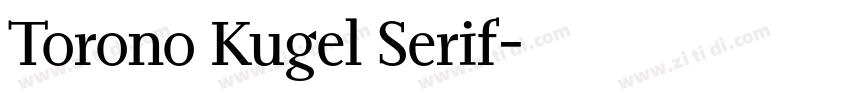 Torono Kugel Serif字体转换
